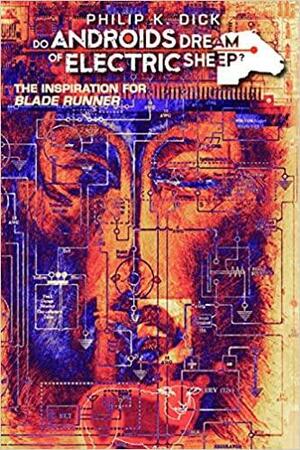 Do Androids Dream of Electric Sheep? Vol. 1 by Philip K. Dick