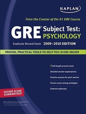 Kaplan GRE Exam Subject Test: Psychology (Kaplan Gre Exam Subject Test) by Kaplan Inc.