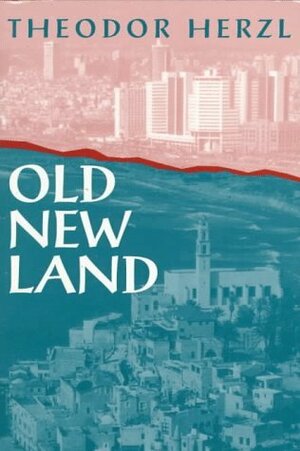 Old New Land by Jacques Kornberg, Theodor Herzl, Lotta Levensohn