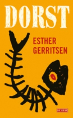 Dorst by Esther Gerritsen