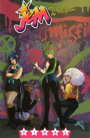 Jem and the Holograms, Vol. 2: Viral by Emma Vieceli, Amy Mebberson, Corin Howell, M. Victoria Robado, Kelly Thompson