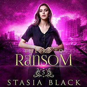 Theirs to Ransom by Stasia Black