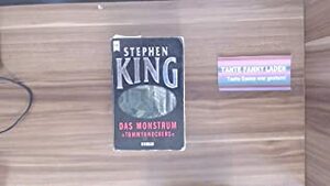 Das Monstrum Tommyknockers by Stephen King