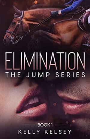 Elimination by Kelly Kelsey