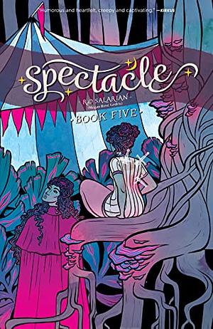 Spectacle Vol. 5 by Megan Rose Gedris