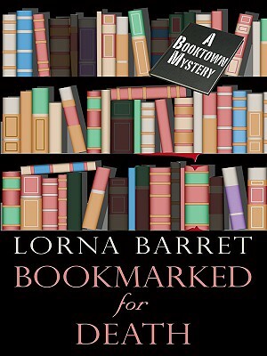 Bookmarked for Death by Lorna Barrett