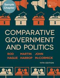 Comparative Government and Politics: An Introduction by Rod Hague, Martin Harrop, John McCormick