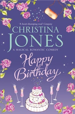 Happy Birthday by Christina Jones