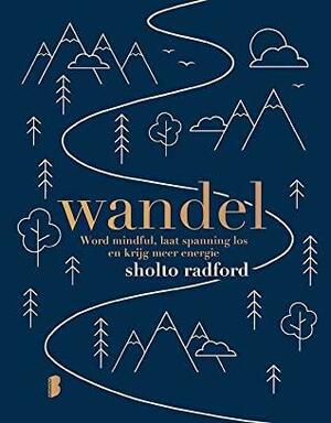 Wandel by Sholto Radford