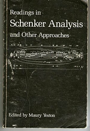 Readings In Schenker Analysis And Other Approaches by Heinrich Schenker