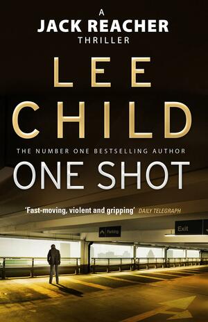 One Shot by Lee Child