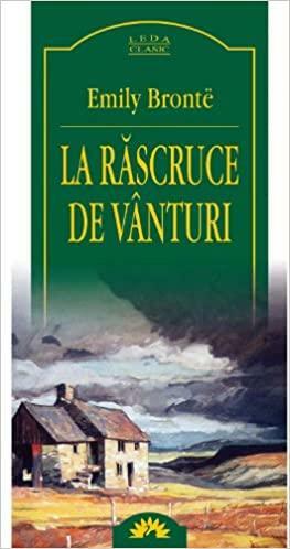 La Rascruce de Vanturi by Emily Brontë