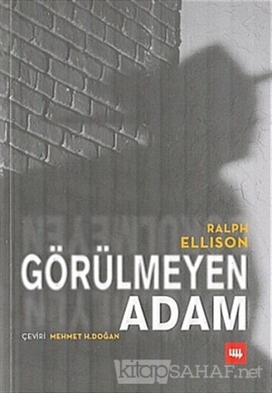 Görülmeyen Adam by Ralph Ellison