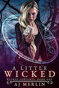 A Little Wicked by A.J. Merlin