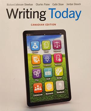 Writing Today by Richard Johnson-Sheehan, Charles Paine
