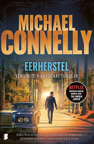 Eerherstel by Michael Connelly