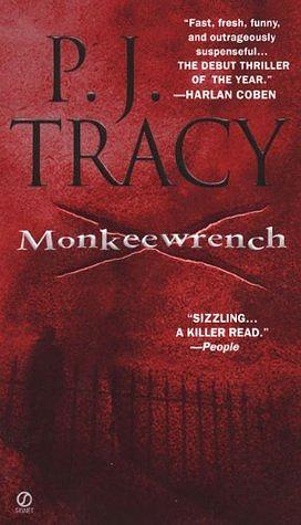 Monkeewrench by P.J. Tracy