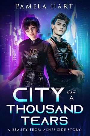 City of a Thousand Tears by Pamela Hart, Pamela Hart