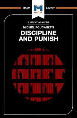 Discipline and Punish by Meghan Kallman, Rachele Dini