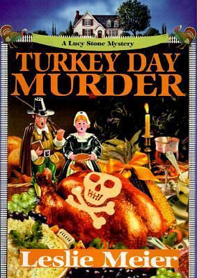 Turkey Day Murder by Leslie Meier