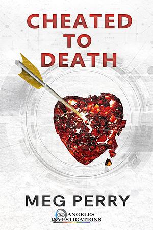 Cheated to Death by Meg Perry