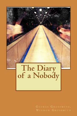 The Diary of a Nobody by Weedon Grossmith George Grossmith