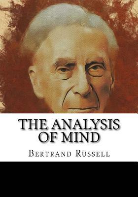 The Analysis of Mind by Bertrand Russell