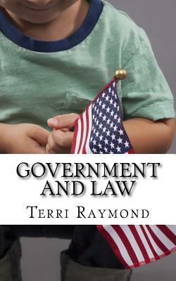 Government and Law: (Second Grade Social Science Lesson, Activities, Discussion Questions and Quizzes) by Terri Raymond