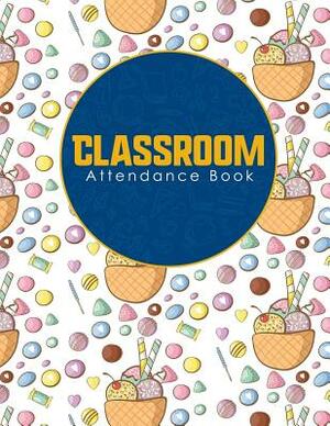 Classroom Attendance Book by Rogue Plus Publishing