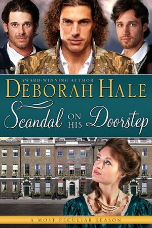 Scandal on His Doorstep by Deborah Hale