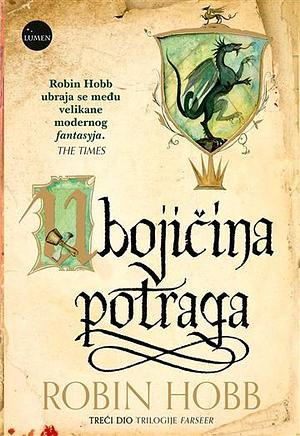 Ubojičina potraga by Robin Hobb