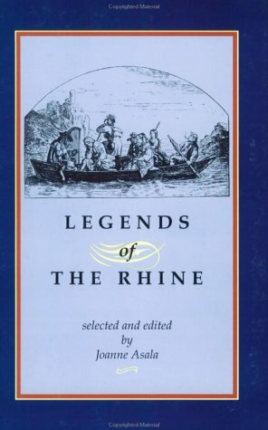 Legends Of The Rhine by Joanne Asala