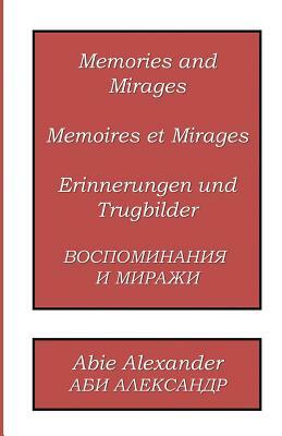 Memories and Mirages by 