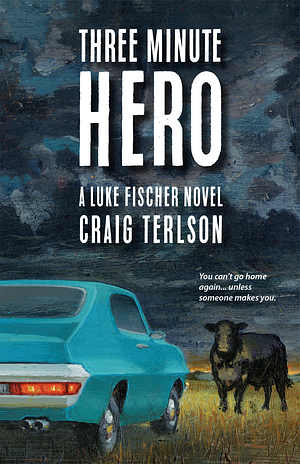 Three Minute Hero by Craig Terlson, Craig Terlson