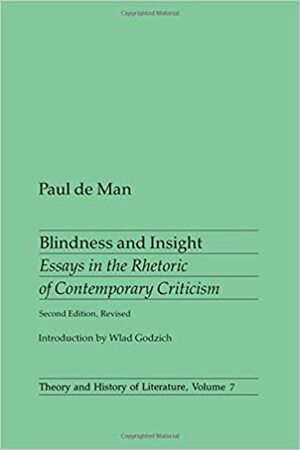 Körlük ve İçgörü: Çağdaş Eleştirinin Retoriği Üzerine Denemeler by Paul De Man
