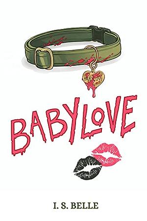 Babylove by I.S. Belle