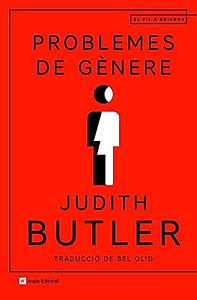 Problemes de gènere by Judith Butler