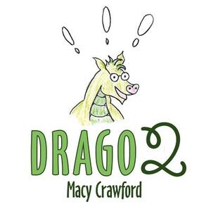 Drago 2 by Macy Crawford