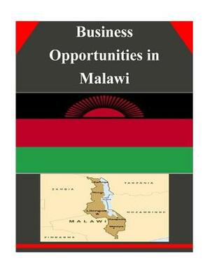 Business Opportunities in Malawi by U. S. Department of Commerce