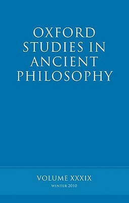 Oxford Studies in Ancient Philosophy Volume: Volume 39 by Brad Inwood