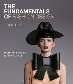 The Fundamentals of Fashion Design by Jenny Udale, Richard Sorger