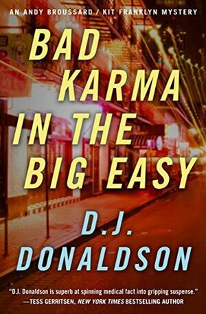 Bad Karma in the Big Easy (The Andy Broussard/Kit Franklyn Mysteries Book 7) by D.J. Donaldson