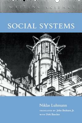 Social Systems by Niklas Luhmann
