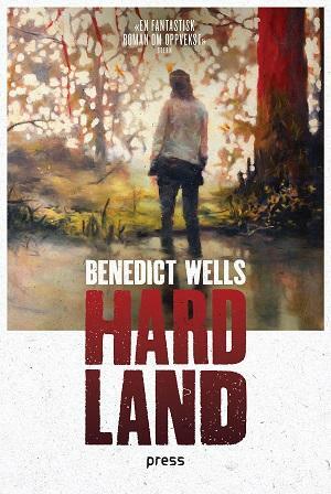 Hard land: Roman by Benedict Wells