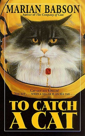 To Catch a Cat by Marian Babson
