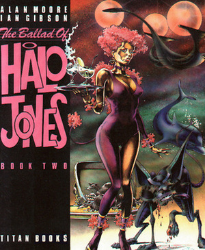 The Ballad of Halo Jones, Book Two by Alan Moore, Ian Gibson