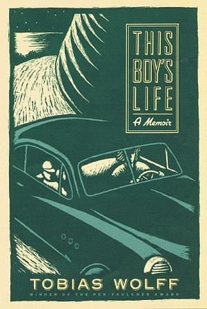 This Boy's Life by Tobias Wolff