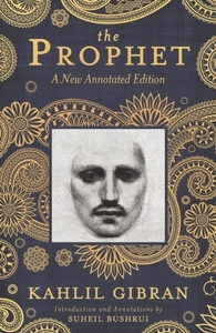 The Complete Works Of Khalil Gibran by Kahlil Gibran