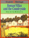 Roman Villas and the Countryside by Guy de la Bédoyère