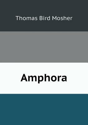 Amphora by Thomas Bird Mosher